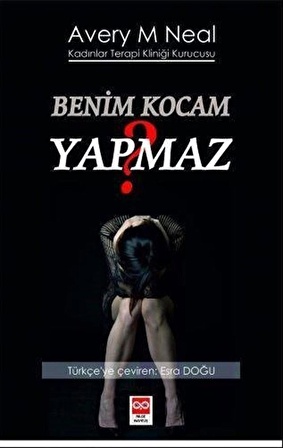 Benim Kocam Yapmaz / Avery M. Neal