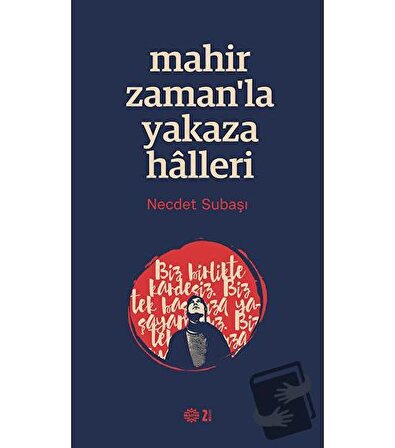 Mahir Zaman’la Yakaza Halleri