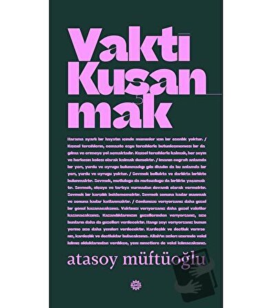 Vakti Kuşanmak / Mahya Yayınları / Atasoy Müftüoğlu