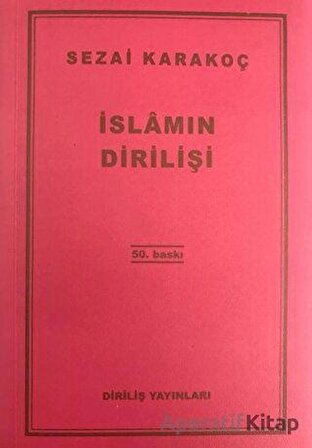 İslamın Dirilişi - Sezai Karakoç - Diriliş Yayınları