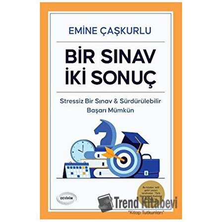 Bir Sınav İki Sonuç