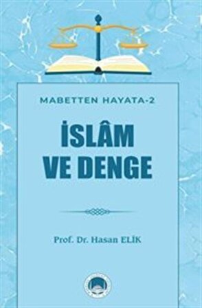 İslam Ve Denge / Prof. Dr. Hasan Elik