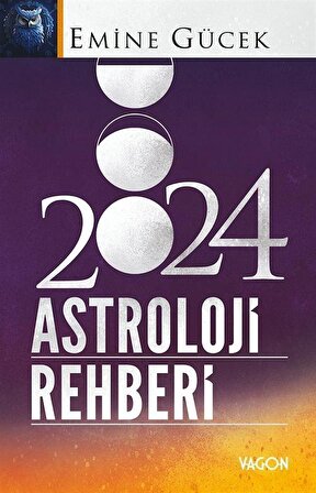 2024 Astroloji Rehberi / Emine Gücek