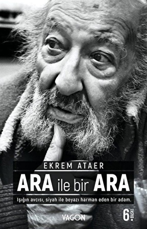 Ara ile bir Ara / Ekrem Ataer