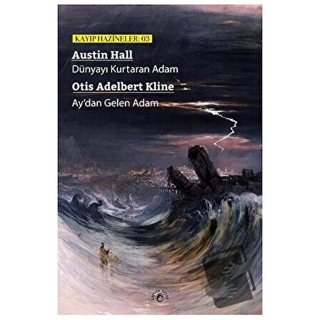 Dünyayı Kurtaran Adam / Ay’dan Gelen Adam / Laputa Kitap / Otis Adelbert Kline,Austin