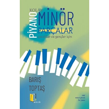 Piyano- Kolay Minör Parçalar | Kitapol Yayınları