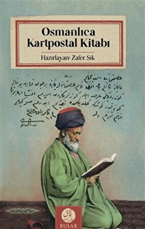 Osmanlıca Kartpostal Kitabı / Zafer Şık