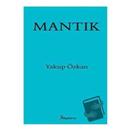Mantık / Bilgesina Yayınları / Yakup Özkan
