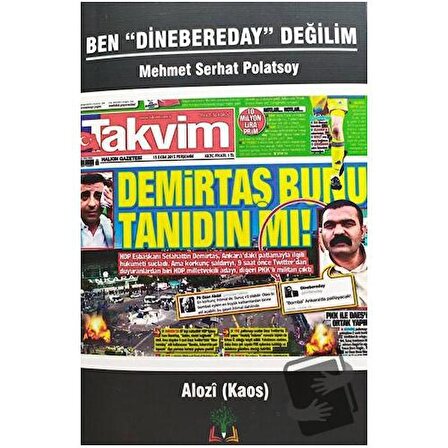 Ben Dinebereday Değilim (Ciltli) / Sidar Yayınları / Mehmet Serhat Polatsoy