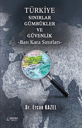 Türkiye Sınırlar Gümrükler Ve Güvenlik