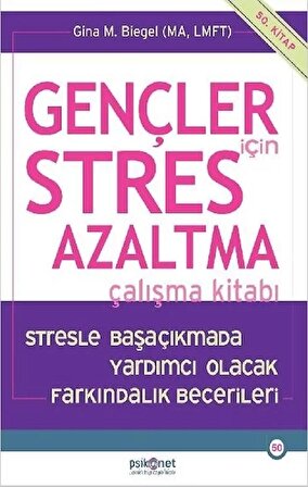 Gençler İçin Stres Azaltma Çalışma Kitabı