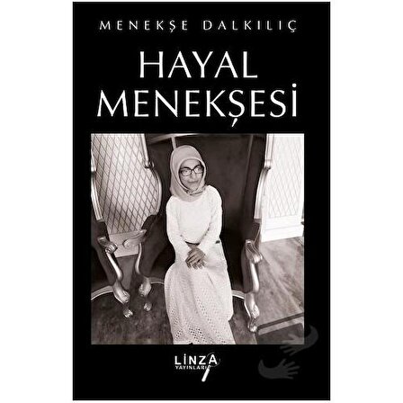 Hayal Menekşesi / Linza Yayınları / Menekşe Dalkılıç