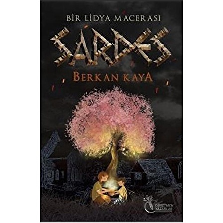 Bir Lidya Macerası Sardes / Öğretmen Yazarlar / Berkan Kaya