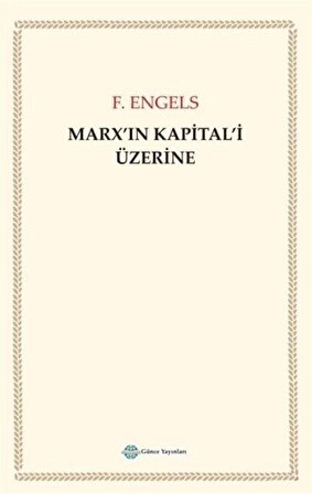 Marx'ın Kapital'i Üzerine / Friedrich Engels