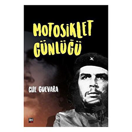 Motosiklet Günlüğü / İleri Yayınları / Che Guevara