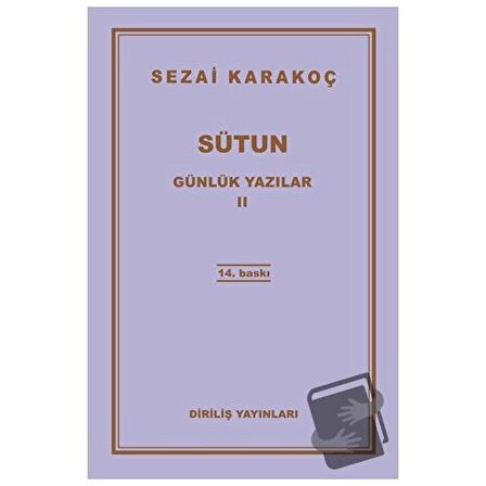 Günlük Yazılar 2   Sütun / Diriliş Yayınları / Sezai Karakoç