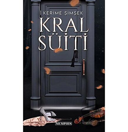 Kral Süiti / Memphis Yayınları / Kerime Şimşek