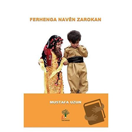 Ferhenga Naven Zarokan (Ciltli) / Sidar Yayınları / Mustafa Uzun