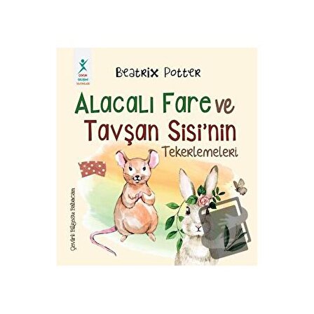 Alacalı Fare ve Tavşan Sisi'nin Tekerlemeleri / Çocuk Gelişimi Yayınları / Beatrix