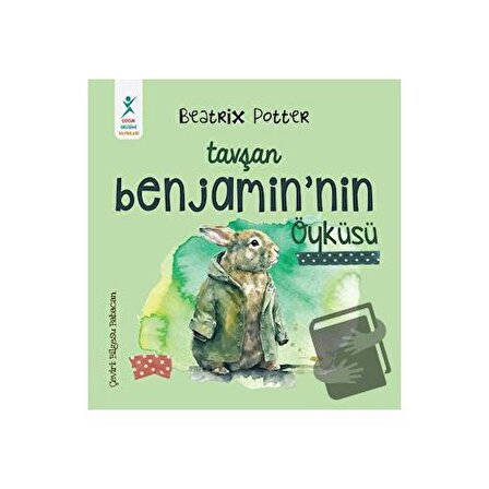 Tavşan Benjamin'in Öyküsü / Çocuk Gelişimi Yayınları / Beatrix Potter