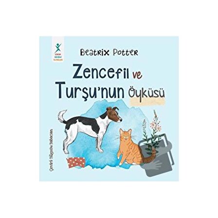Zencefil ve Turşu'nun Öyküsü / Çocuk Gelişimi Yayınları / Beatrix Potter