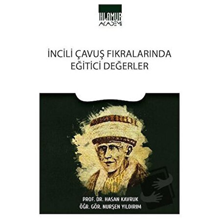 İncili Çavuş Fıkralarında Eğitici Değerler / Ihlamur Akademi / Hasan