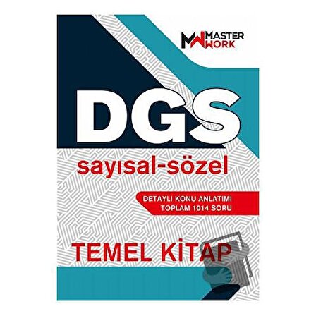 DGS Temel Kitap / Sayısal Sözel Detaylı Konu Anlatımı / MasterWork / Kolektif