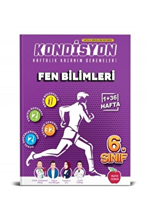6.SINIF KONDİSYON + FEN BİLİMLERİ DENEMESİ 37  HAFTA
