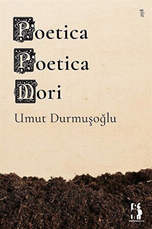 Poetica Poetica Mori / Umut Durmuşoğlu