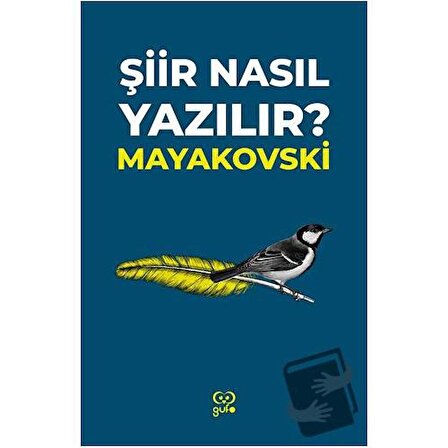 Şiir Nasıl Yazılır? / Gufo Yayınları / Vladimir Mayakovski