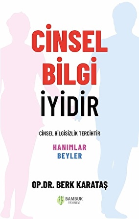 Cinsel Bilgi İyidir