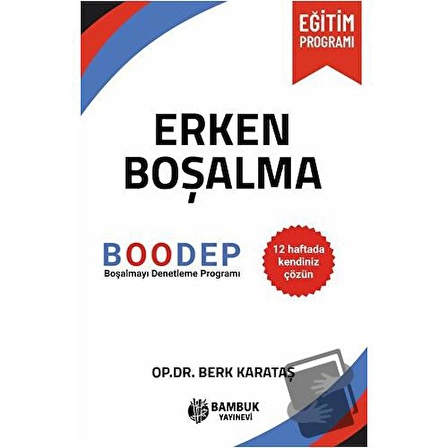 Erken Boşalma / Bambuk Yayınevi / Berk Karataş