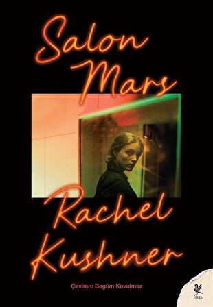 Salon Mars / Rachel Kushner