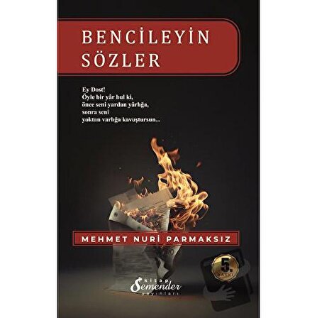 Bencileyin Sözler / Semender Kitap Yayınları / Mehmet Nuri Parmaksız