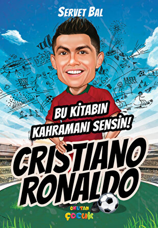 Cristiano Ronaldo - Bu Kitabın Kahramanı Sensin