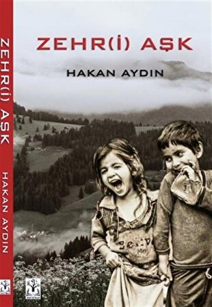 Zehr-i Aşk / Hakan Aydın