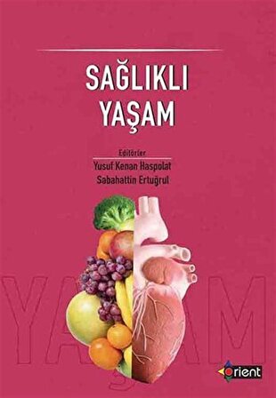 Sağlıklı Yaşam / Prof. Dr. Yusuf Kenan Haspolat
