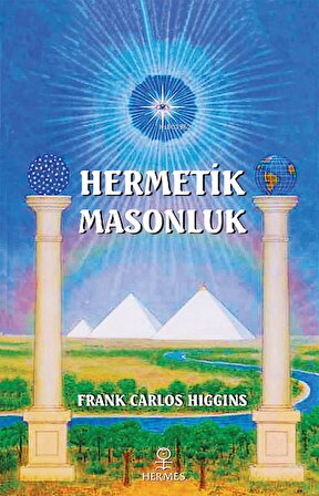 Hermetik Masonluk - Frank Carlos Higgins