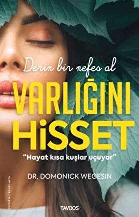 Varlığını Hisset - Derin Bir Nefes Al