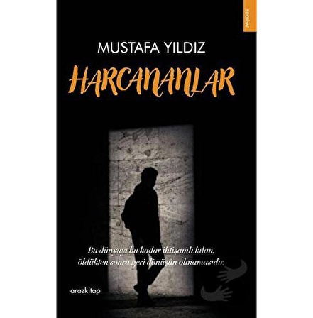 Harcananlar / Araz Kitap / Mustafa Yıldız