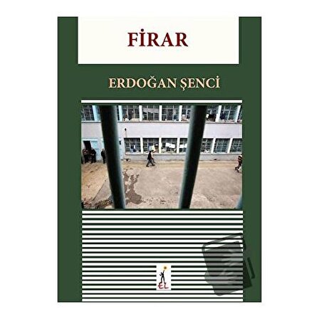 Firar / El Yayınları / Erdoğan Şenci