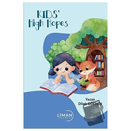 Kids High Hopes / Liman Yayınevi / Dilek Gökmen