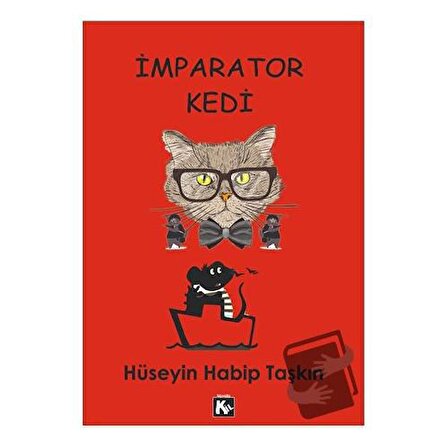 İmparator Kedi / Kil Yayınları / Hüseyin Habip Taşkın