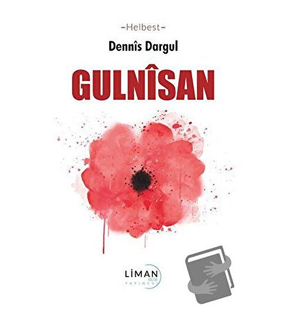 Gulnisan / Liman Yayınevi / Dennis Dargul