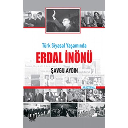 Türk Siyasal Yaşamında Erdal İnönü  : | Myrina Yayınları