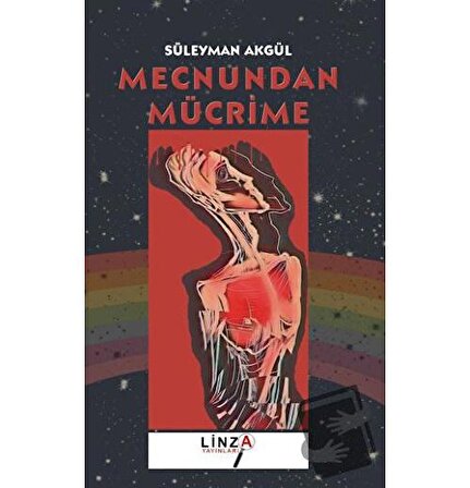 Mecnundan Mucrime / Linza Yayınları / Süleyman Akgül
