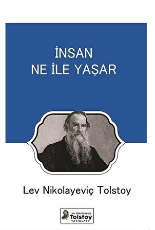 İnsan Ne İle Yaşar / Lev N. Tolstoy