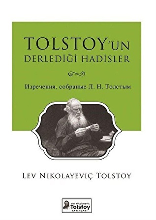 Tolstoy'un Derlediği Hadisler / Lev N. Tolstoy