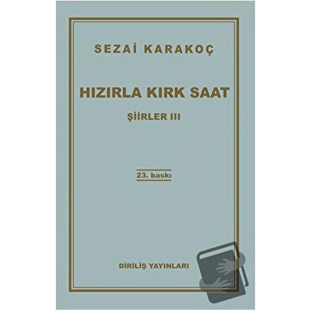 Şiirler 3: Hızırla Kırk Saat / Diriliş Yayınları / Sezai Karakoç