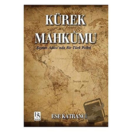 Kürek Mahkumu / DS Yayınları / Ese Katrancı